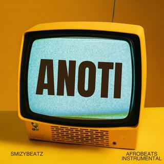 Anoti (Afrobeats Instrumental)