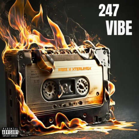 247 Vibe ft. XterlingX | Boomplay Music