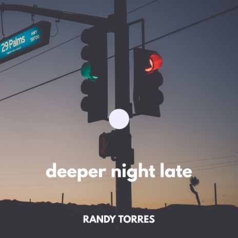 Deeper Night Late | Boomplay Music