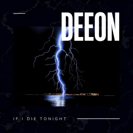 If I Die Tonight | Boomplay Music