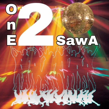 One 2 Sawa ft. c_playa_pdk | Boomplay Music