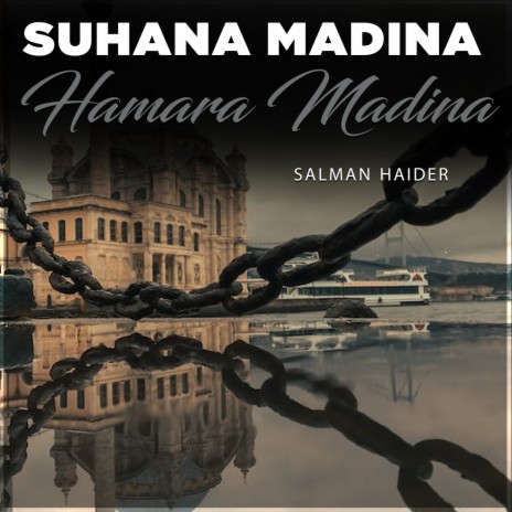 Suhana Madina Hamara Madina | Boomplay Music