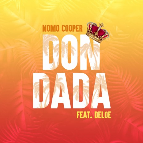 Don Dada ft. Deloe | Boomplay Music