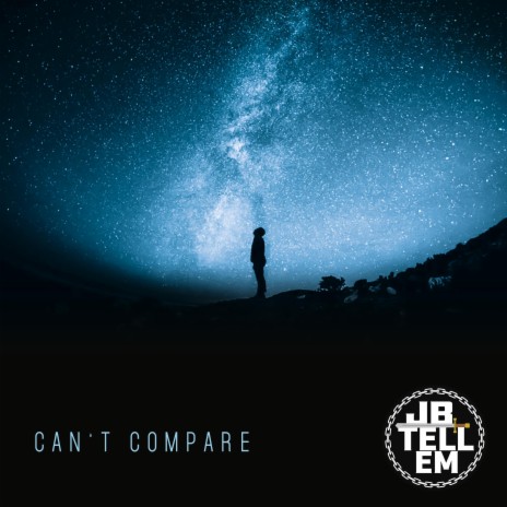 Can't Compare | Boomplay Music
