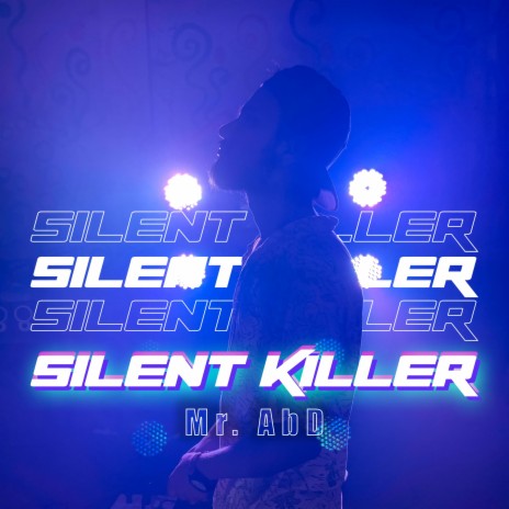 Silent Killer | Boomplay Music