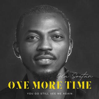 One More Time lyrics | Boomplay Music