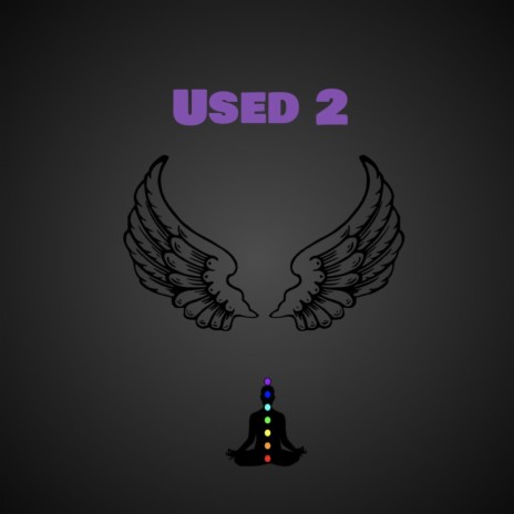 Used 2 | Boomplay Music