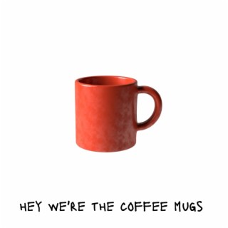 The Coffee Mugs