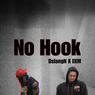 No Hook ft. EKM lyrics | Boomplay Music