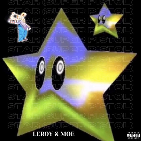 Star (Super Pistol) ft. MOE | Boomplay Music