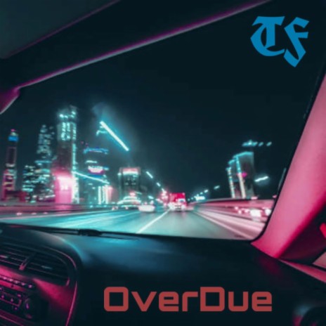 OverDue | Boomplay Music