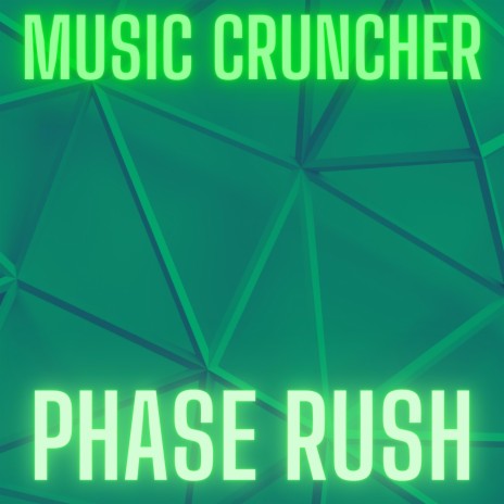 Phase Rush | Boomplay Music