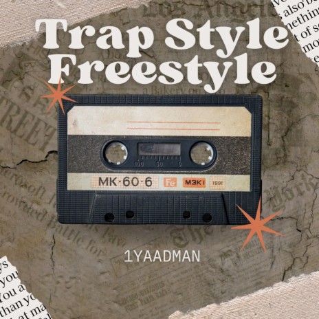 Trap Style Freestyle