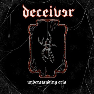 Deceiver lyrics | Boomplay Music