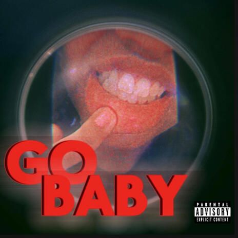 GO BABY! | Boomplay Music