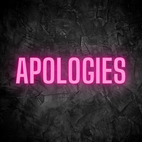 Apologies | Boomplay Music