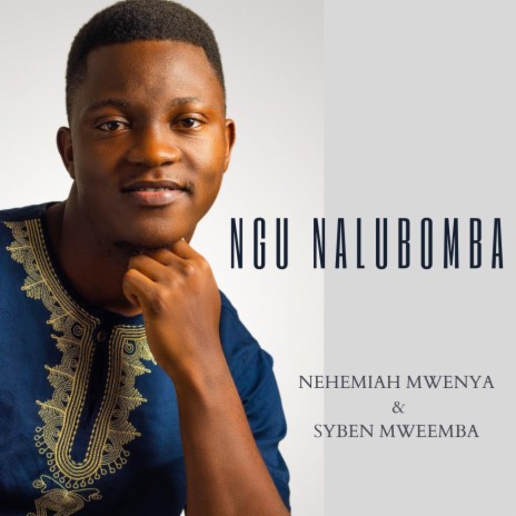 Ngunalubomba (feat. Syben Mweemba)