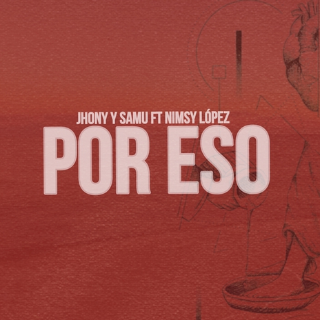 Por Eso ft. Nimsy Lopez | Boomplay Music