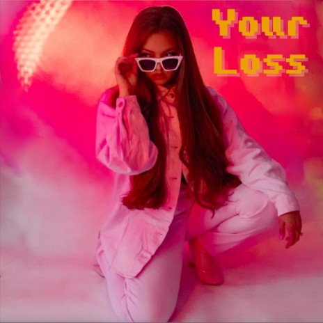 Your Loss | Boomplay Music