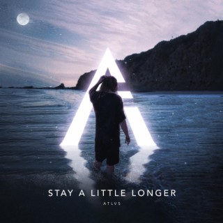 Stay A Little Longer