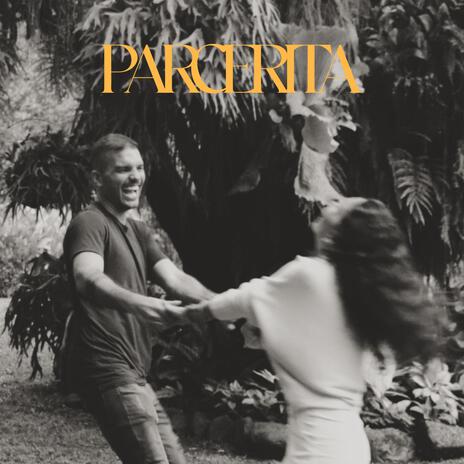 Parcerita | Boomplay Music