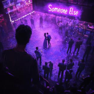 Someone Else