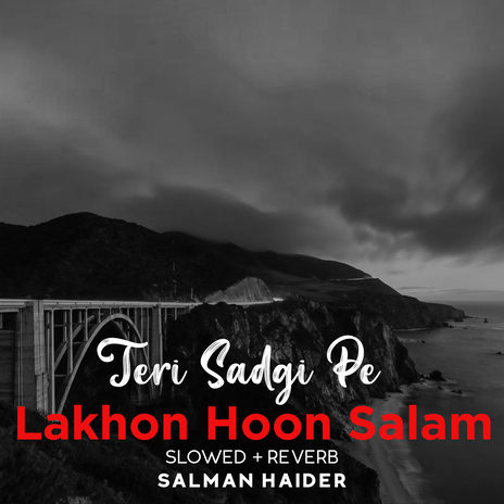 Teri Sadgi Pe Lakhon Hoon Salam Lofi | Boomplay Music