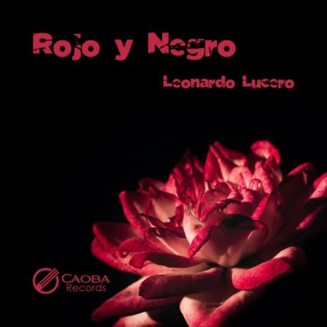 Rojo & Negro | Boomplay Music