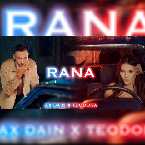 RANA ft. Teodora | Boomplay Music