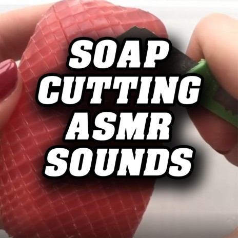 Soap Carving Blocks ASMR | Boomplay Music