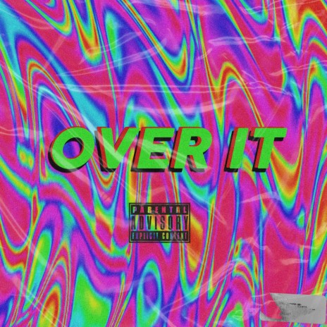 Over It | Boomplay Music