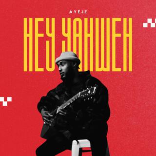 Hey Yaweh! lyrics | Boomplay Music