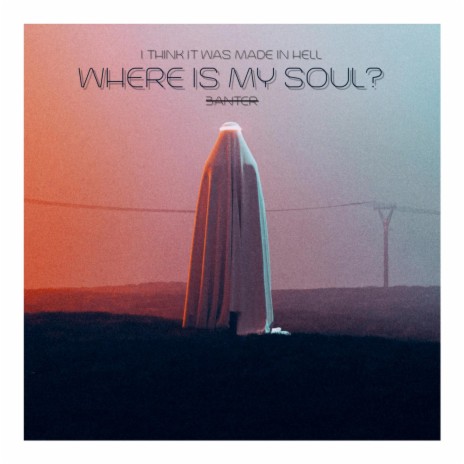 Where Is My Soul? | Boomplay Music