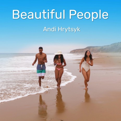 Beautiful People | Boomplay Music