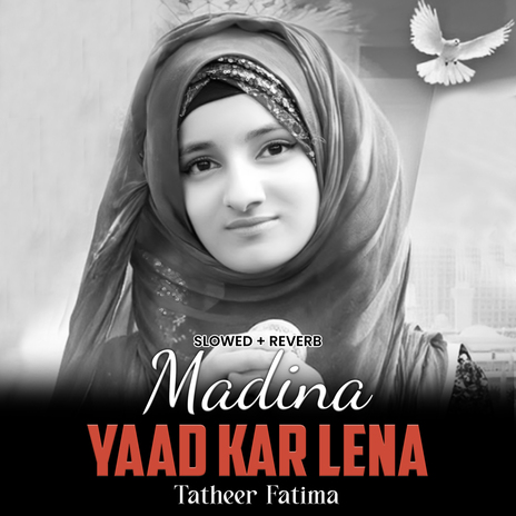 Madina Yaad Kar Lena (Lofi-Mix) | Boomplay Music