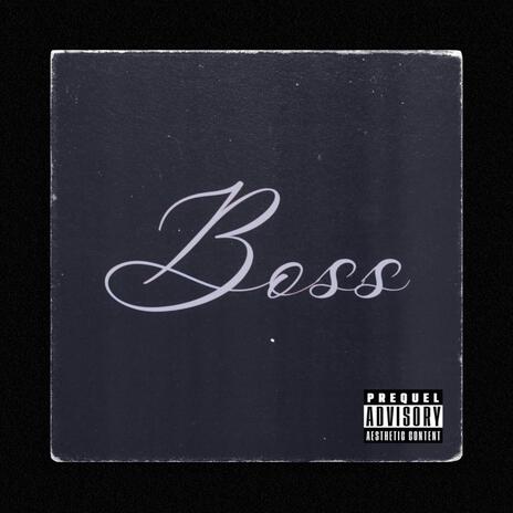 Boss | Boomplay Music