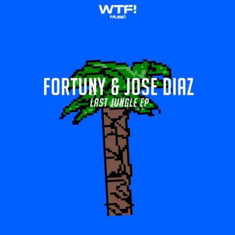 Last Jungle ft. Fortuny | Boomplay Music