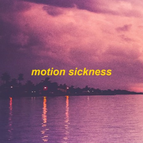 motion sickness - slowed + reverb | Boomplay Music