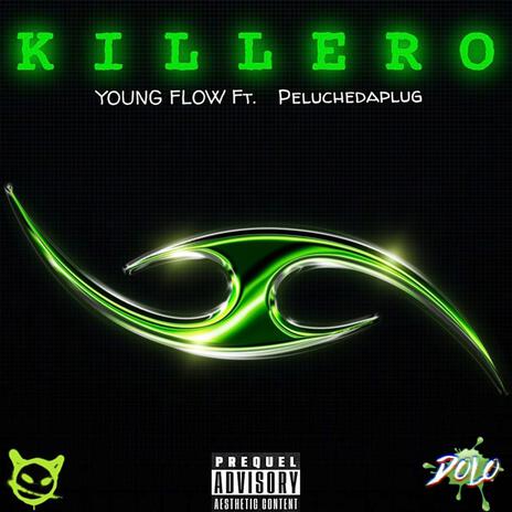 Killero ft. Young Flow | Boomplay Music