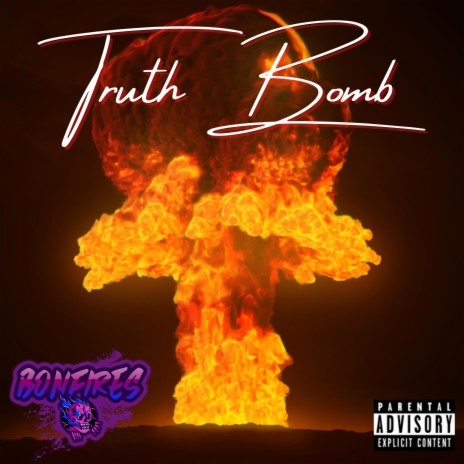 Truth Bomb | Boomplay Music