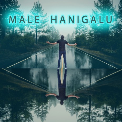 Male Hanigalu | Boomplay Music