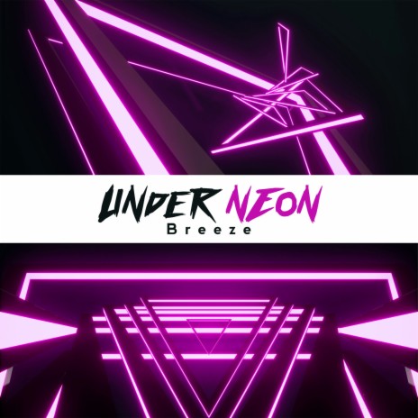 Under Neon | Boomplay Music