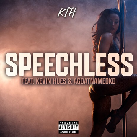 Speechless ft. Kevin Hues & Agoatnamedkd | Boomplay Music