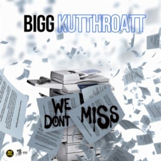 Bigg Kutthroatt