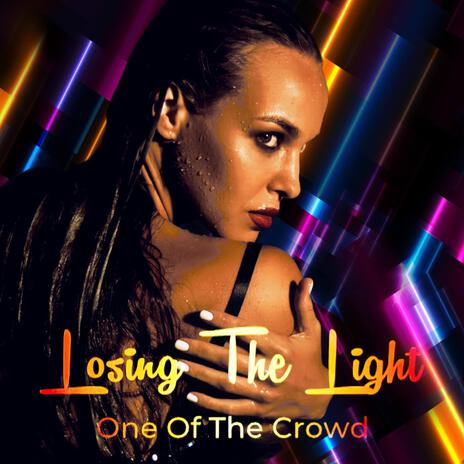 Losing The Light | Boomplay Music