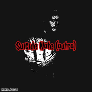 Suicide Note (Outro)