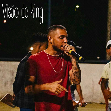 Visão de King | Boomplay Music