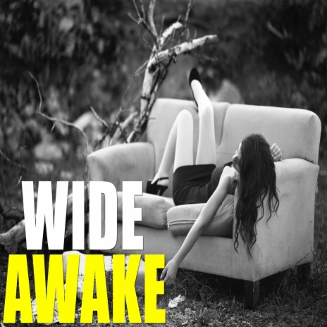 Wide Awake | Boomplay Music