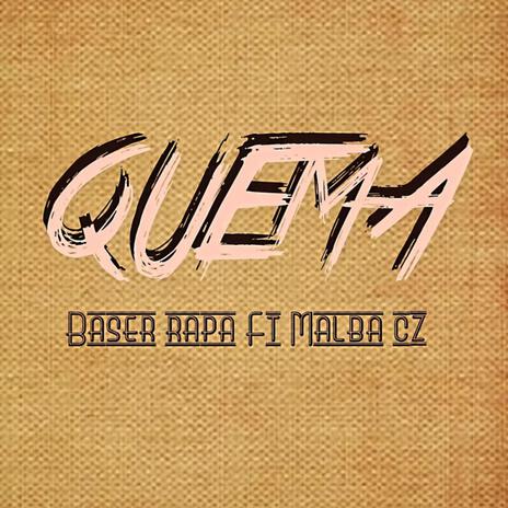 QUEMA | Boomplay Music