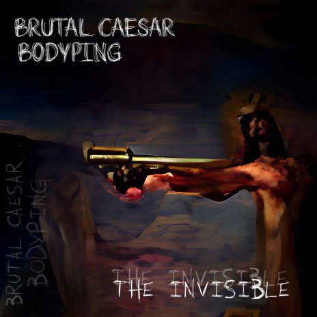 The Invisible (Intro) ft. Brutal Caesar